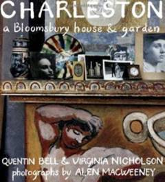 Charleston : a Bloomsbury house & garden