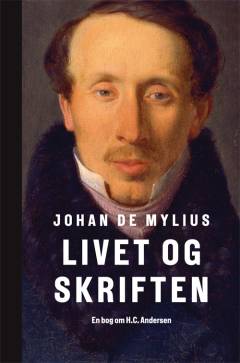 Livet og skriften : en bog om H.C. Andersen