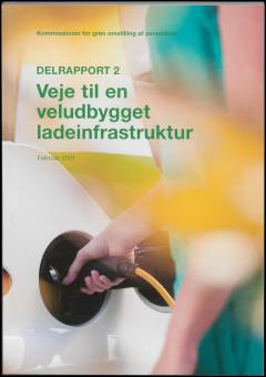 Veje til en velbygget ladeinfrastruktur : delrapport 2