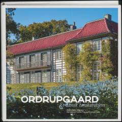 Ordrupgaard : et dansk herskabshjem