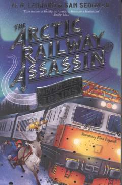 The Arctic railway assassin