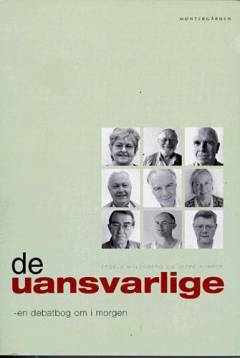 De uansvarlige : en debatbog om i morgen