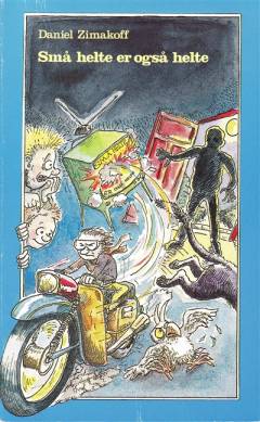 Små helte er også helte