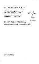 Revolutionær humanisme : en introduktion til 1930rnes venstreorienterede kulturtidsskrifter