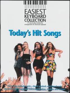 Today's hit songs : 21 easy-to-play melody line arrangements for electronic keyboard