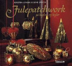 Julepatchwork på kugler og kegler
