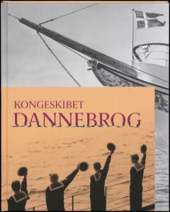 Kongeskibet Dannebrog
