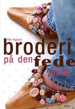Broderi - på den fede måde