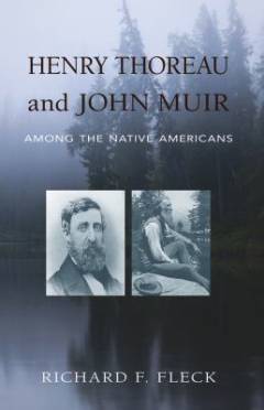 Henry Thoreau and John Muir among the native Americans