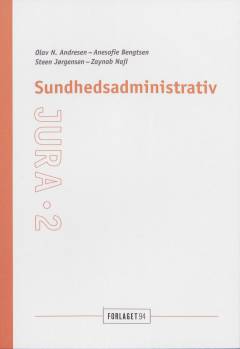 Sundhedsadministrativ jura. Bind 2