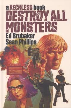 Destroy all monsters : a Reckless book