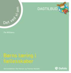 Det ved vi om børns læring i fællesskaber