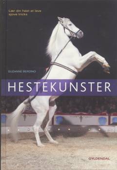 Hestekunster : lær din hest at lave sjove tricks