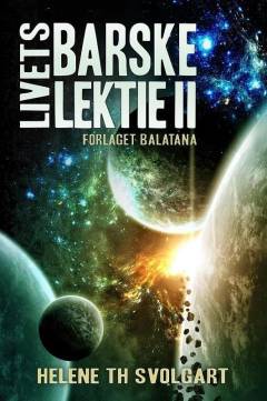 Livets barske lektie. 2