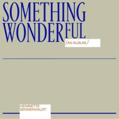 Something wonderful