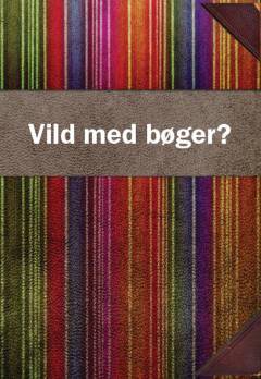 Vild med bøger? : en novellesamling
