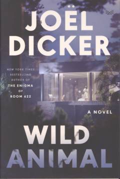 Wild animal : a novel