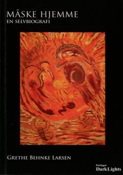 Måske hjemme : selvbiografi