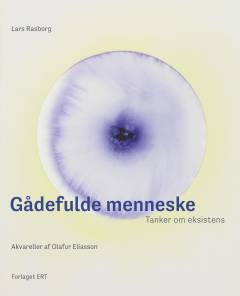 Gådefulde menneske : tanker om eksistens