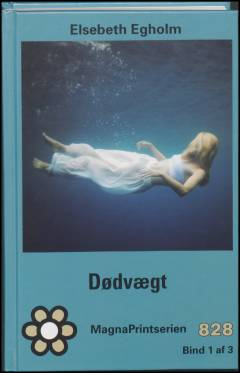 Dødvægt. Bind 1 (Stor skrift)