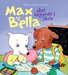 Max og Bella - skal begynde i skole