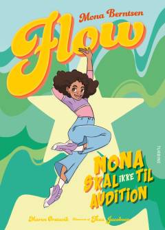 Mona skal ikke til audition