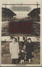 Et kort ophold på vejen fra Auschwitz