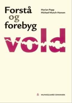 Forstå og forebyg vold