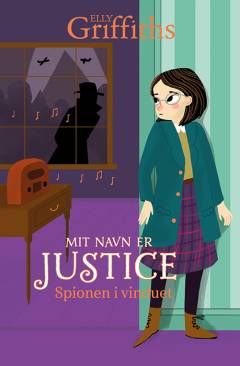Mit navn er Justice - spionen i vinduet