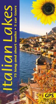Landscapes of the Italian lakes : a countryside guide