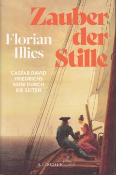 Zauber der Stille : Caspar David Friedrichs Reise durch die Zeiten