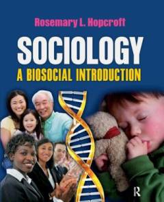 Sociology : a biosocial introduction