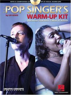 The pop singer's warm-up kit : because stardom takes practice