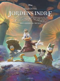 Rejsen til jordens indre med Anders og Mickey
