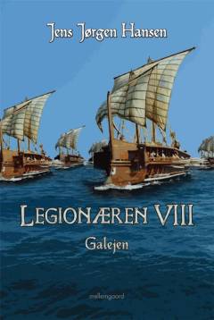 Legionæren. Bind 8 : Galejen
