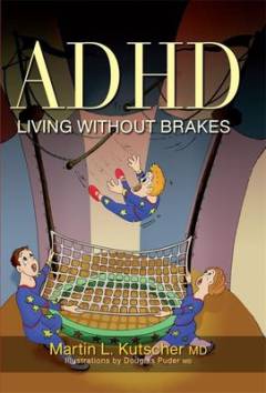 ADHD - living without brakes