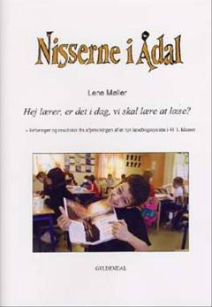 Hej lærer, er det i dag vi skal lære at læse? : erfaringer og resultater fra afprøvningen af et nyt læsebogssystem i 41 1. klasser