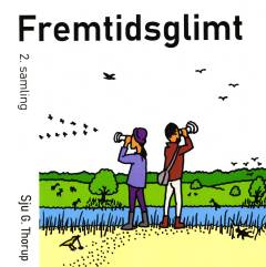 Fremtidsglimt. 2. samling
