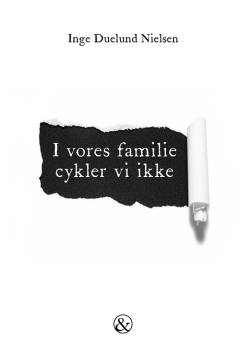 I vores familie cykler vi ikke