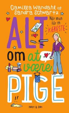 Alt om at være pige - når man får en kæreste