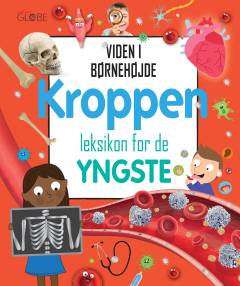 Kroppen : leksikon for de yngste