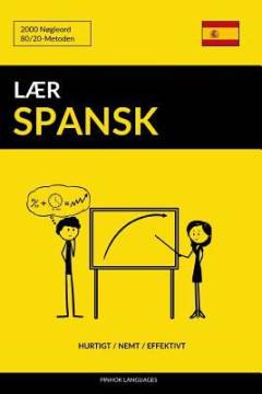 Lær spansk : Hurtigt / nemt / effektivt
