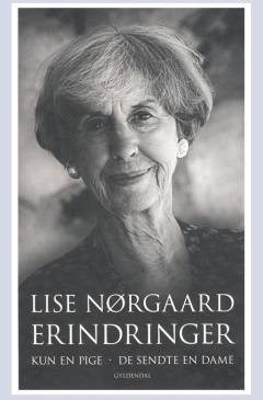 Erindringer : Kun en pige, De sendte en dame