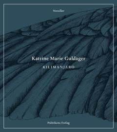 Kilimanjaro : noveller