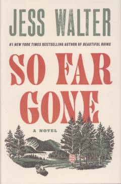 So far gone : a novel