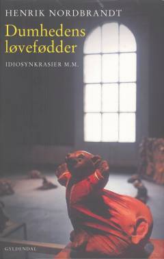 Dumhedens løvefødder : idiosynkrasier m.m.