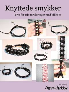 Knyttede smykker : trin for trin forklaringer med billeder