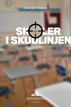 Skoler i skudlinjen