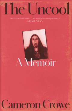 The uncool : a memoir