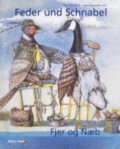 Feder und Schnabel : köstliche Rezepte